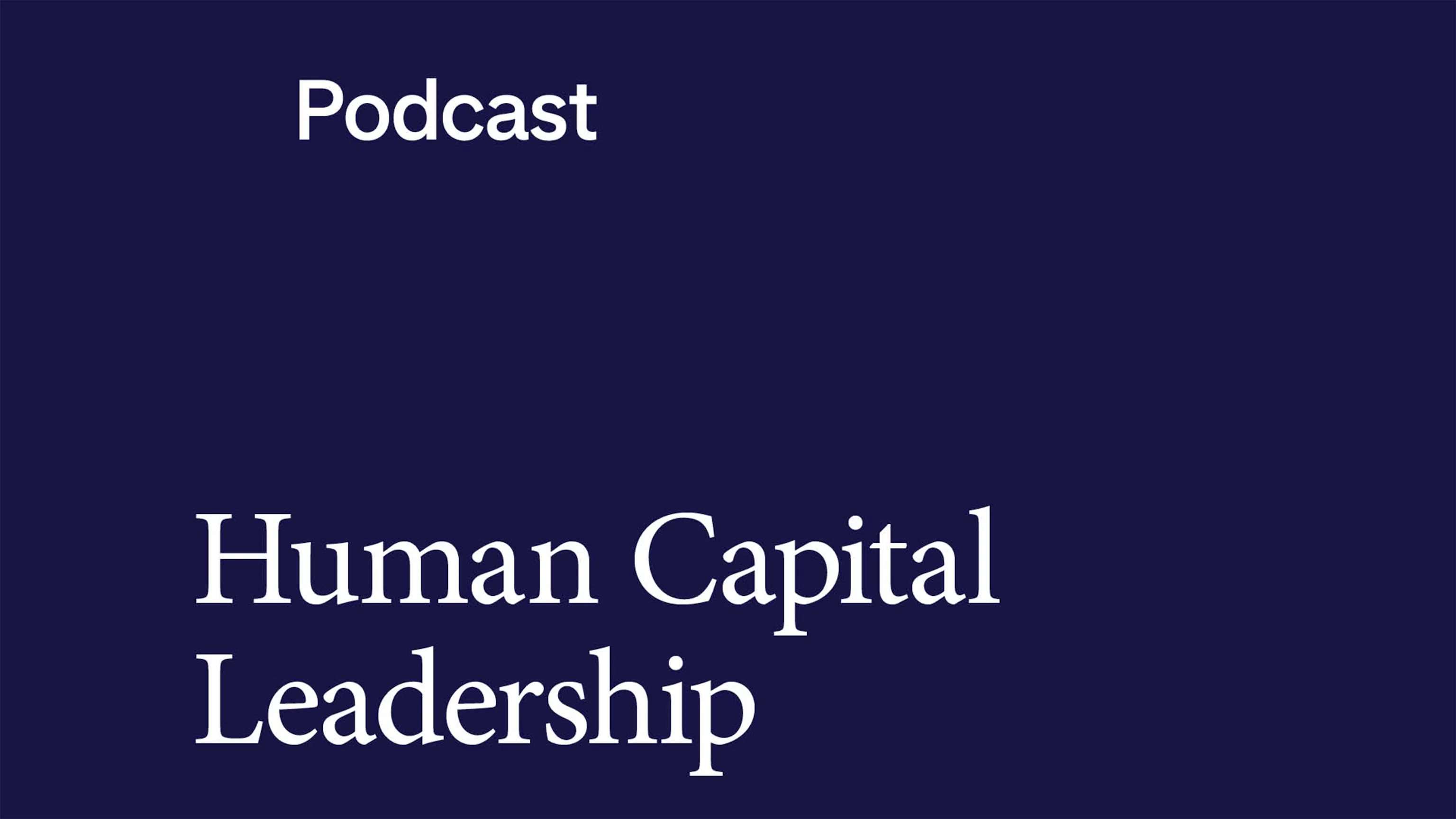 WL Podcast Human Capital